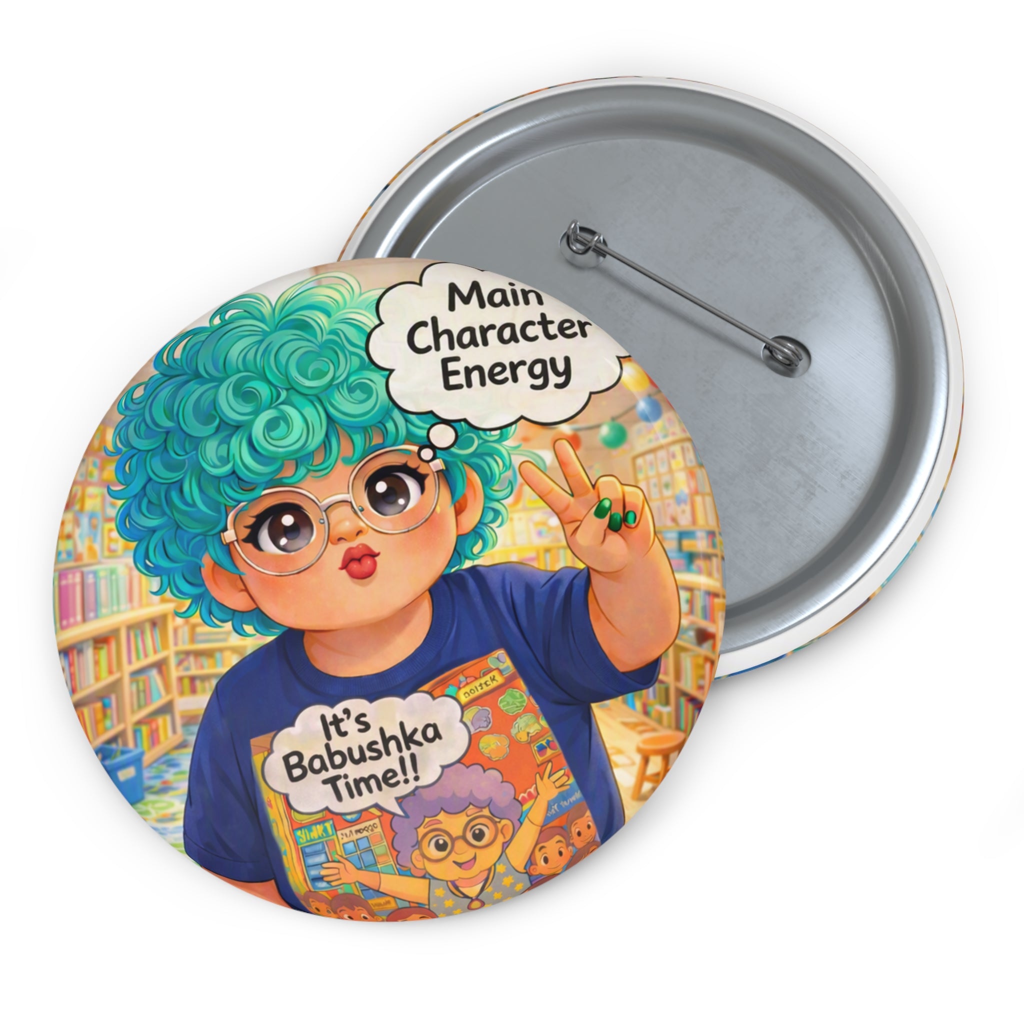 Main Character Energy Pin Button